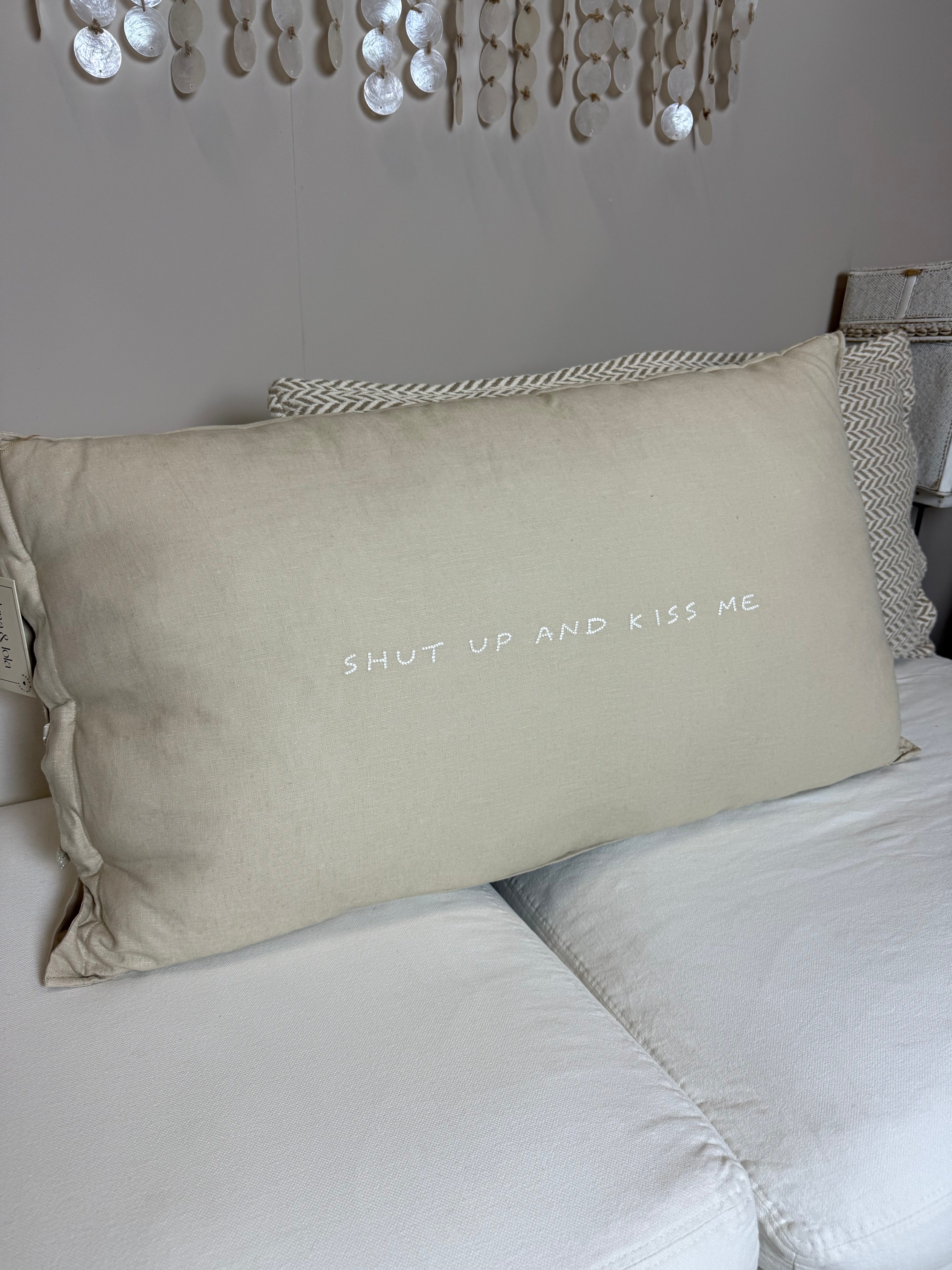 Linnen Pillow + Filling | Shut Up And Kiss Me | Natural